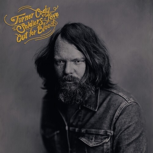 Turner Cody & The Soldiers Of Love - Out For Blood in the group VINYL / Pop-Rock at Bengans Skivbutik AB (5667523)