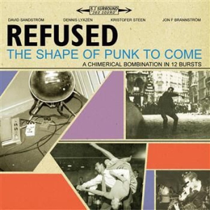 Refused - The Shape Of Punk To Come in the group CD / CD Punk at Bengans Skivbutik AB (566785)