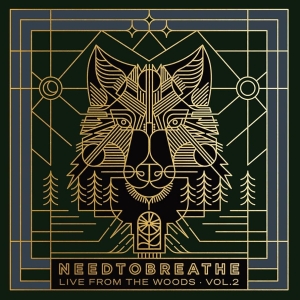 Needtobreathe - Live From The Woods Vol. 2 in the group VINYL / Upcoming releases / Pop-Rock at Bengans Skivbutik AB (5668221)