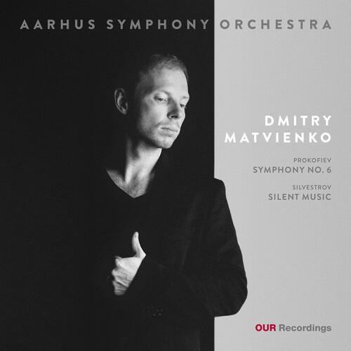 Aarhus Symphony Orchestra Dmitry M - Prokofiev: Symphony No. 6 & Silvest in the group OUR PICKS / Friday Releases / 2026-06-05 at Bengans Skivbutik AB (5668693)