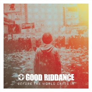 Good Riddance - Before The World Caves In (Apple Re in the group VINYL / Upcoming releases / Pop-Rock at Bengans Skivbutik AB (5668761)