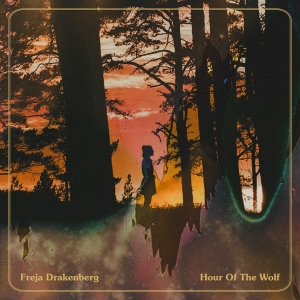 Freja Drakenberg - Hour Of The Wolf in the group VINYL / New releases / Pop-Rock,Svensk Musik at Bengans Skivbutik AB (5668774)