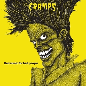 Cramps - Bad Music For Bad People in the group VINYL / Upcoming releases / Pop-Rock at Bengans Skivbutik AB (5668830)