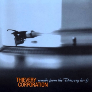 Thievery Corporation - Sounds From The Thievery Hi-Fi in the group CD / Pop-Rock at Bengans Skivbutik AB (5669034)