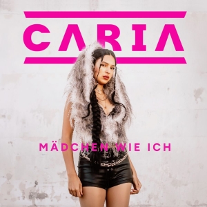 Caria - Mädchen Wie Ich in the group CD / Upcoming releases / Pop-Rock at Bengans Skivbutik AB (5669040)