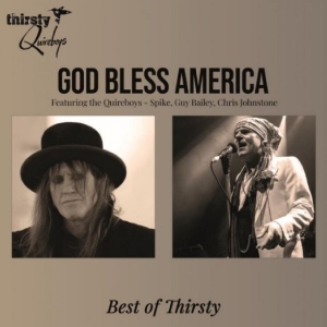 Thirsty Quireboys - God Bless America - Best Of Thirsty in the group VINYL / Upcoming releases / Pop-Rock at Bengans Skivbutik AB (5669058)