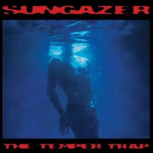 The Temper Trap - Sungazer in the group VINYL / Upcoming releases / Pop-Rock at Bengans Skivbutik AB (5669121)