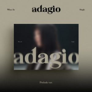 Whee In - Adagio (Prelude Ver.) in the group MERCHANDISE / Merch+Code / Kommande / K-Pop at Bengans Skivbutik AB (5669165)