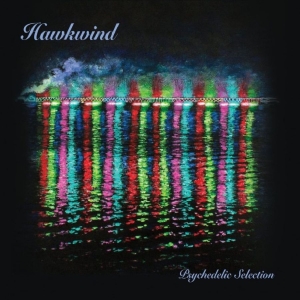 Hawkwind - Psychedelic Selection in the group CD / Upcoming releases / Pop-Rock at Bengans Skivbutik AB (5669634)