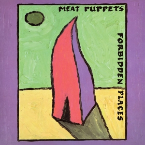 Meat Puppets - Forbidden Places - 35Th Anniversary in the group VINYL / Upcoming releases / Pop-Rock at Bengans Skivbutik AB (5669747)
