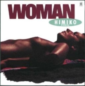 Himiko Kikuchi - Woman in the group VINYL / Upcoming releases /  at Bengans Skivbutik AB (5669836)