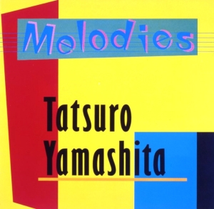 Tatsuro Yamashita - Melodies in the group VINYL / Japansk Musik at Bengans Skivbutik AB (5669880)