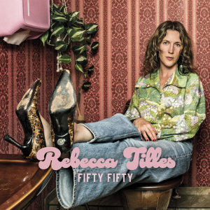 Rebecca Tilles - Fifty Fifty (Pink Vinyl LP) in the group VINYL / New releases / Country at Bengans Skivbutik AB (5670008)