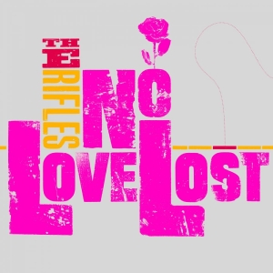 Rifles The - No Love Lost - 20Th Anniversary (Pi in the group VINYL / Upcoming releases / Pop-Rock at Bengans Skivbutik AB (5670055)