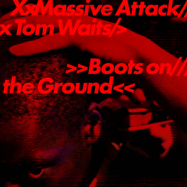 Massive Attack & Tom Waits - Boots On The Ground (Blue Maxisingle) in the group OUR PICKS / Bengans Staff Picks / Elis recommends at Bengans Skivbutik AB (5670103)