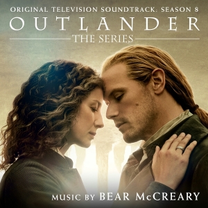 Mccreary Bear - Outlander: Season 8 (Original Television Soundtrack) in the group OUR PICKS / Friday Releases / 2026-05-22 at Bengans Skivbutik AB (5670116)