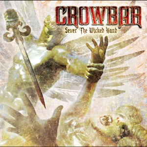 Crowbar - Sever The Wicked Hand in the group CD / Upcoming releases / Hårdrock at Bengans Skivbutik AB (5670134)