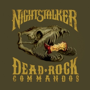 Nightstalker - Dead Rock Commandos in the group OUR PICKS / Frontpage - CD New & Forthcoming at Bengans Skivbutik AB (5670203)