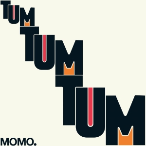Momo. - Tum Tum Tum in the group VINYL / Upcoming releases / Jazz at Bengans Skivbutik AB (5670256)