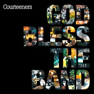 Courteeners - God Bless The Band in the group VINYL / Upcoming releases / Pop-Rock at Bengans Skivbutik AB (5670259)