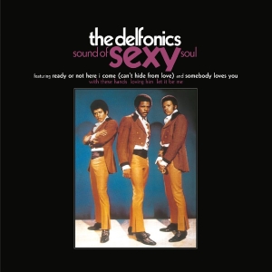 The Delfonics - Sound Of Sexy Soul in the group VINYL / Upcoming releases / Pop-Rock at Bengans Skivbutik AB (5670262)