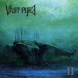 Vast Pyre - Ii - Bleak in the group OUR PICKS / Frontpage - CD New & Forthcoming at Bengans Skivbutik AB (5670312)