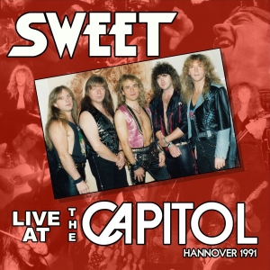 Sweet - Live At The Capitol in the group CD / Upcoming releases / Pop-Rock at Bengans Skivbutik AB (5670658)