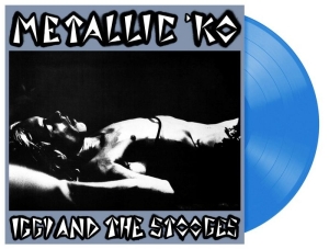 Iggy And The Stooges - Metallic K.O (Blue Vinyl Lp) in the group VINYL / Upcoming releases / Pop-Rock at Bengans Skivbutik AB (5670665)