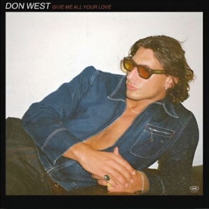 Don West - Give Me All Your Love in the group VINYL / Upcoming releases / Pop-Rock at Bengans Skivbutik AB (5670808)