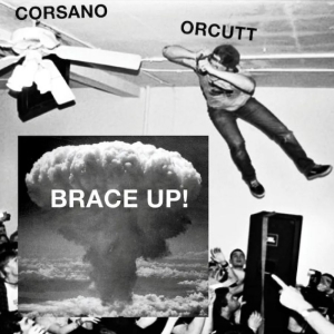 Corsano Chris & Bill Orcutt - Brace Up! in the group VINYL / New releases / Pop-Rock at Bengans Skivbutik AB (5670840)