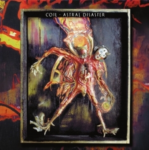 Coil - Astral Disaster in the group VINYL / Upcoming releases / Pop-Rock at Bengans Skivbutik AB (5671165)