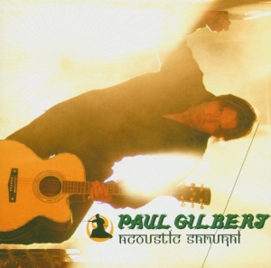 Paul Gilbert - Acoustic Samurai in the group CD / Pop-Rock at Bengans Skivbutik AB (5671256)