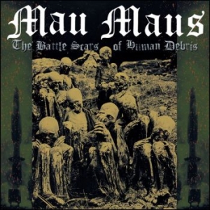Mau Maus - Battle Scars Of Human Debris The (E in the group VINYL / Upcoming releases / Pop-Rock at Bengans Skivbutik AB (5671398)