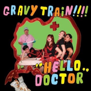 Gravy Train!!!! - Hello Doctor (Deluxe Reissue) (Delu in the group VINYL / Pop-Rock at Bengans Skivbutik AB (5671567)