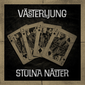 Västerljung - Stulna Nätter (Black Vinyl LP) in the group VINYL / Upcoming releases / Pop-Rock at Bengans Skivbutik AB (5671600)