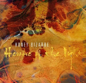 Honey Bizarre - Heroine Of The Night in the group VINYL / Upcoming releases / Elektroniskt at Bengans Skivbutik AB (5671609)