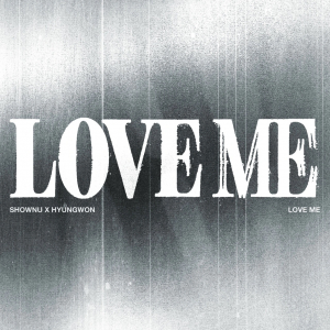 Shownu X Hyungwon - Ep Love Me (Losing Control Ver.) in the group CD / Upcoming releases / K-Pop at Bengans Skivbutik AB (5671702)