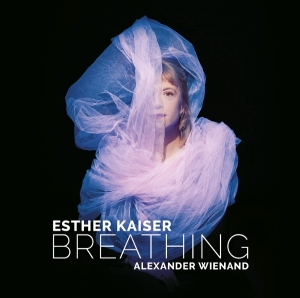 Esther Kaiser & Alexander Wienand - Breathing in the group VINYL / Upcoming releases / Jazz at Bengans Skivbutik AB (5671760)