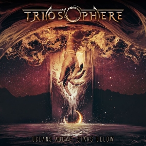 Triosphere - Oceans Above, Stars Below in the group CD / Upcoming releases / Hårdrock at Bengans Skivbutik AB (5671786)