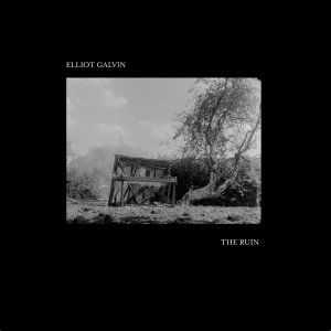 Galvin Elliot - Ruin The in the group CD / Upcoming releases / Jazz at Bengans Skivbutik AB (5671797)