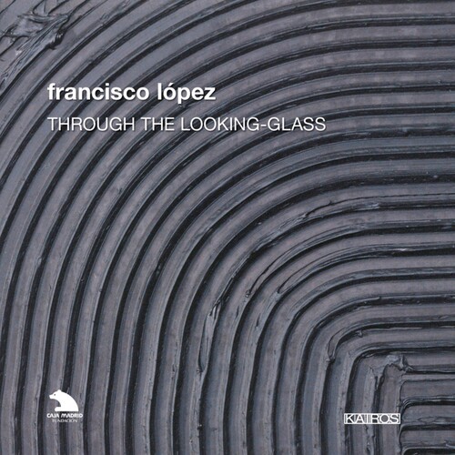 López Francisco - Lopez: Through The Looking Glass in the group CD / Bestsellers at Bengans Skivbutik AB (5672603)