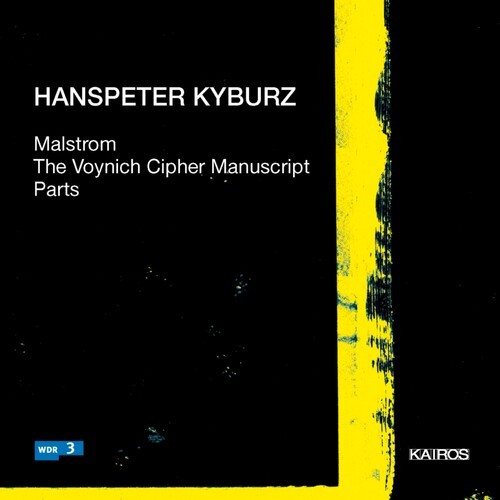 Hanspeter Kyburz - Kyburz: Malstrom in the group CD / Klassiskt at Bengans Skivbutik AB (5672619)