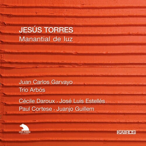 Torres Jesús - Torres: Manatial De Luz in the group CD / Klassiskt at Bengans Skivbutik AB (5672666)