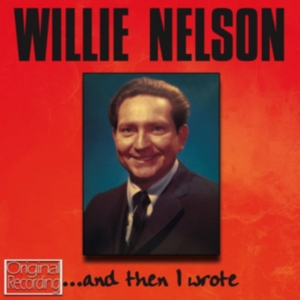 Nelson Willie - And Then I Wrote in the group CD / Pop-Rock at Bengans Skivbutik AB (567271)