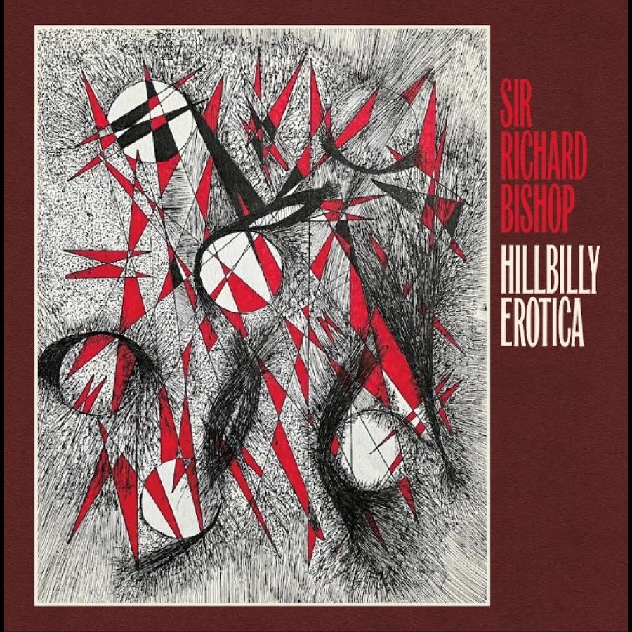 Bishop Sir Richard - Hillbilly Erotica in the group Kommande / Pop-Rock at Bengans Skivbutik AB (5673035)
