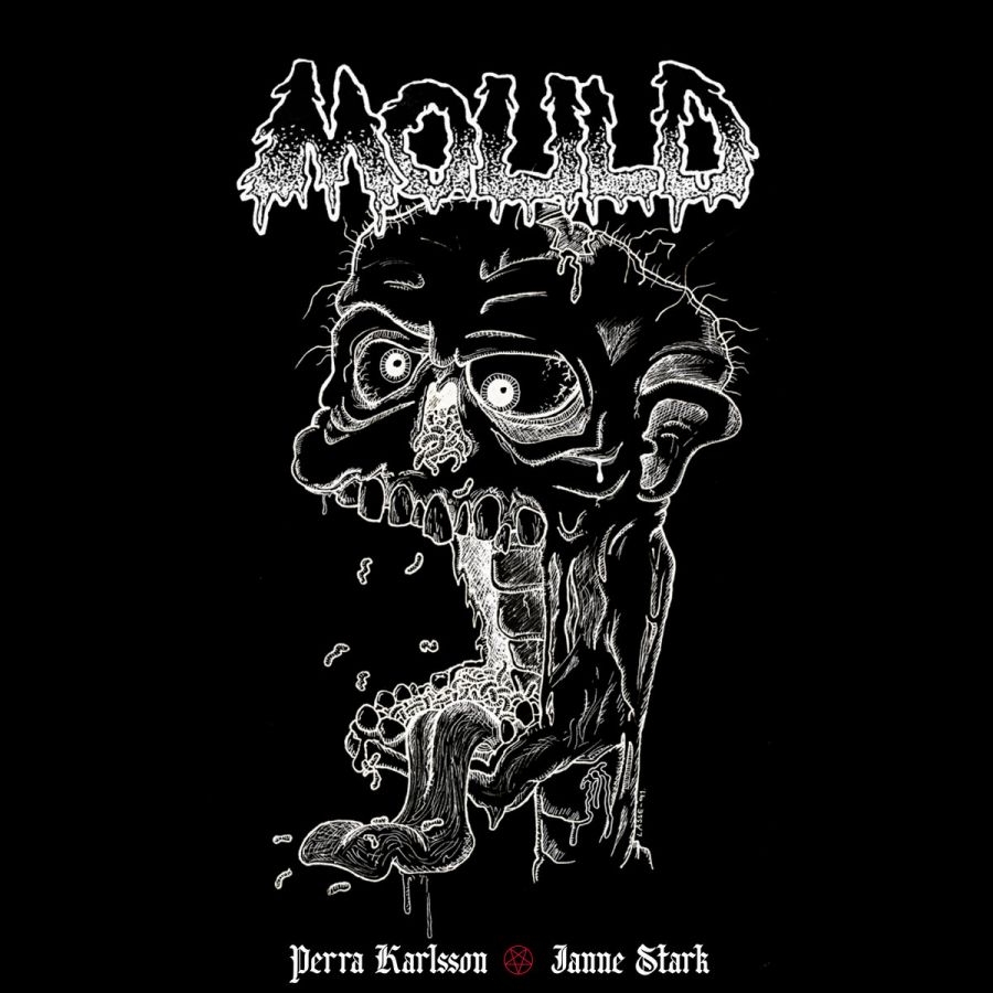 Karlsson Perra - Mould Mag Chronicles The (Hardcover in the group OTHER / Övriga böcker / Kommande at Bengans Skivbutik AB (5673151)