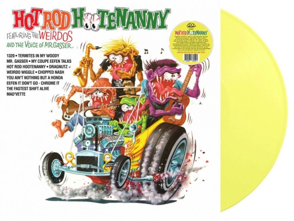 Mr. Gasser & The Weirdos - Hot Rod Hootenanny (Yellow Vinyl Lp in the group VINYL / Upcoming releases / Pop-Rock at Bengans Skivbutik AB (5673205)