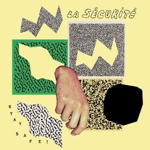 La Securite - Stay Safe! in the group OUR PICKS / Friday Releases / 2026-06-12 at Bengans Skivbutik AB (5673217)