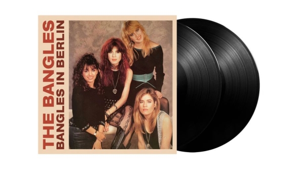 Bangles The - Bangles In Berlin The (2 Lp Black V in the group VINYL / Upcoming releases / Pop-Rock at Bengans Skivbutik AB (5673228)