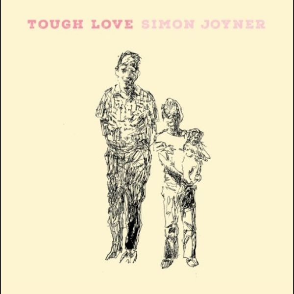 Joyner Simon - Tough Love in the group CD / Upcoming releases / Pop-Rock at Bengans Skivbutik AB (5673267)
